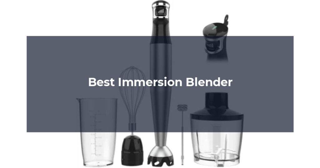 Best Immersion Blender