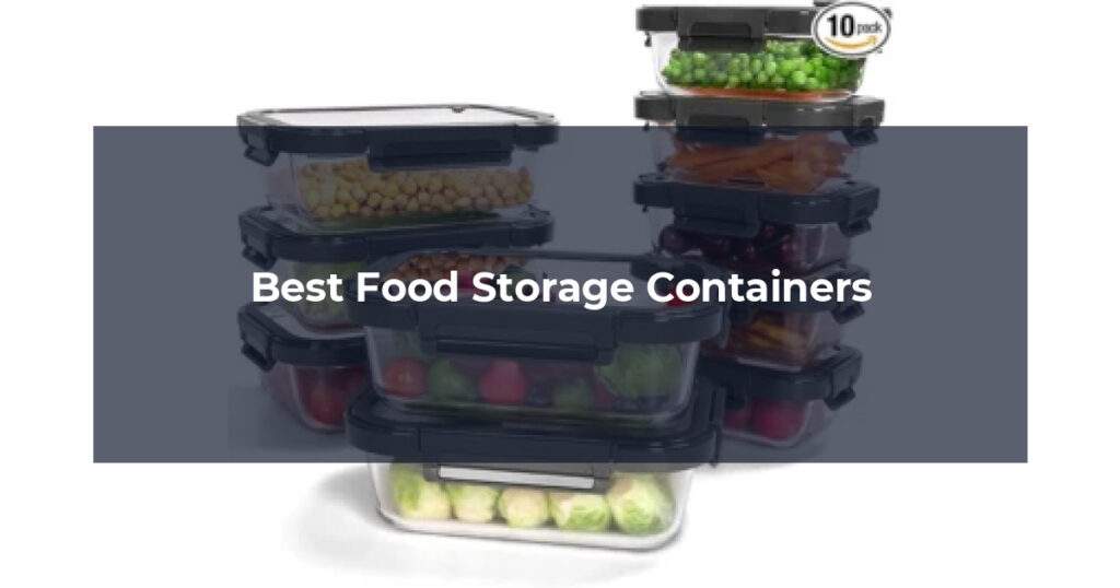 Best Food Storage Containers