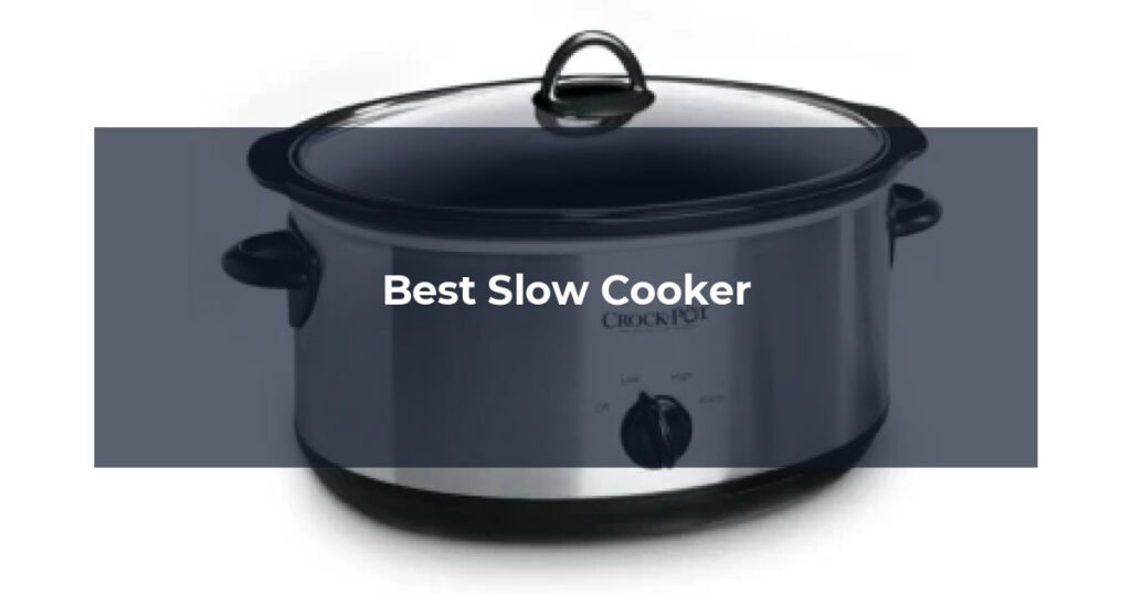 Best Slow Cooker