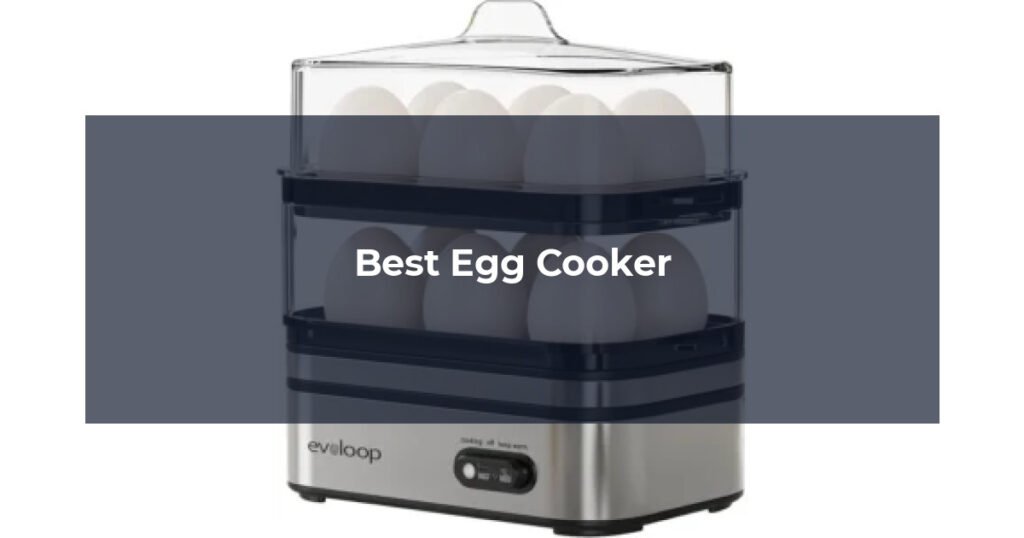 Best Egg Cooker