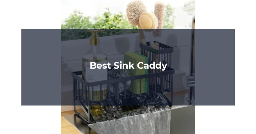 Best Sink Caddy
