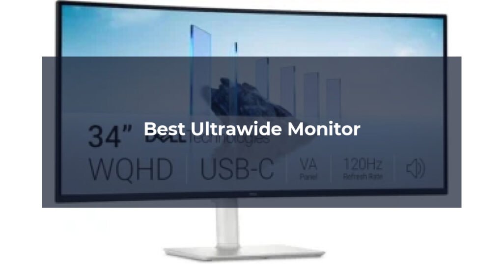 Best Ultrawide Monitor