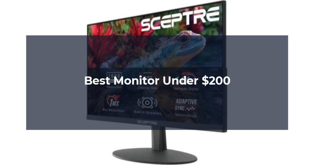 Best Monitor Under $200