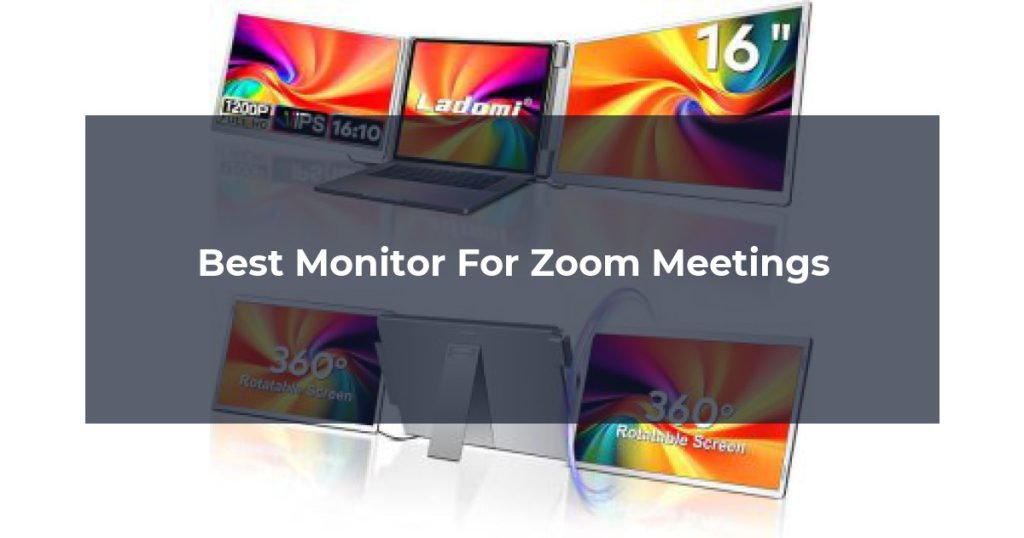 Best Monitor For Zoom Meetings