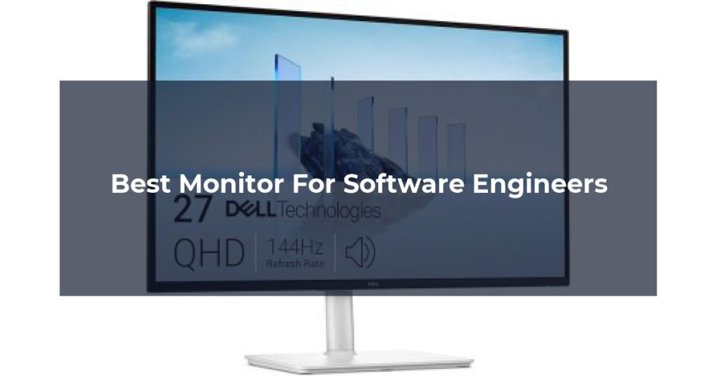 Best Monitor For Software Engineers