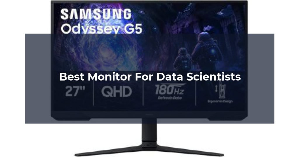 Best Monitor For Data Scientists
