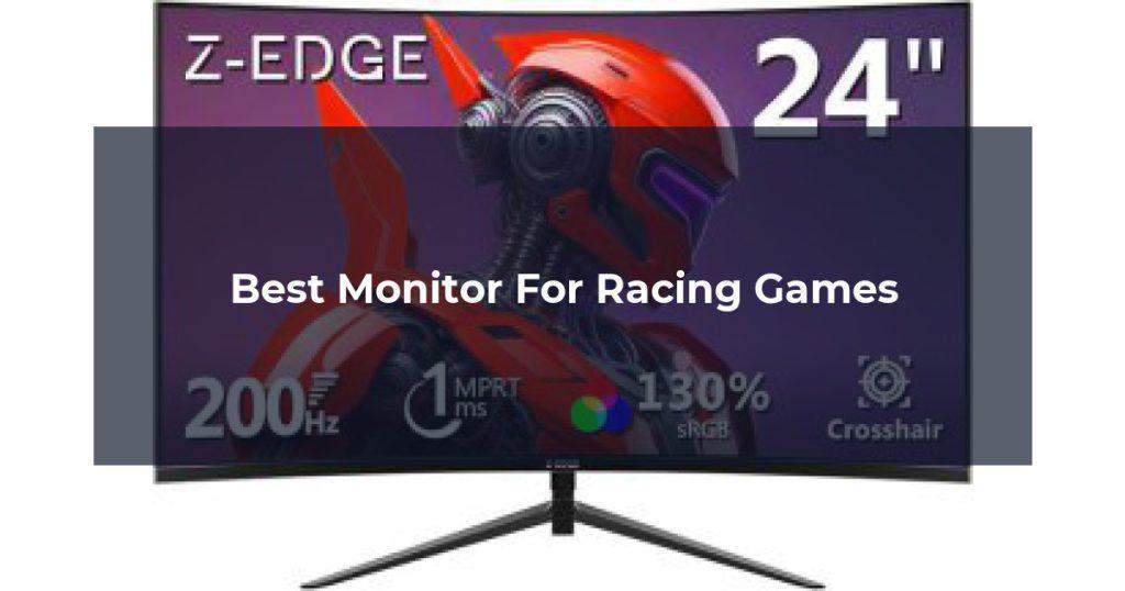 Best Monitor For Racing Games