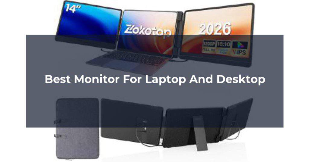 Best Monitor For Laptop And Desktop