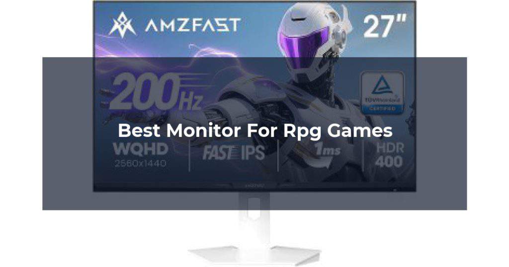 Best Monitor For Rpg Games