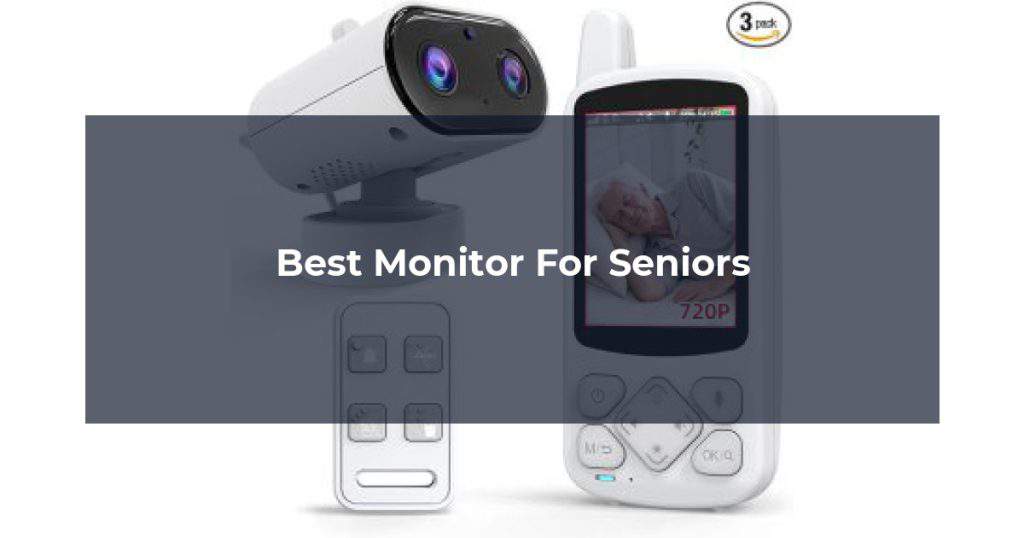 Best Monitor For Seniors