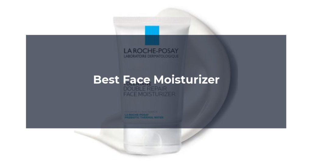 Best Face Moisturizer