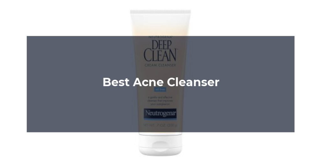 Best Acne Cleanser