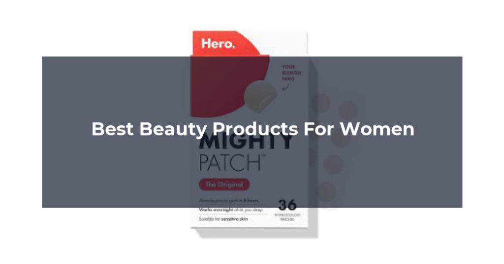 Best Beauty Products For Women