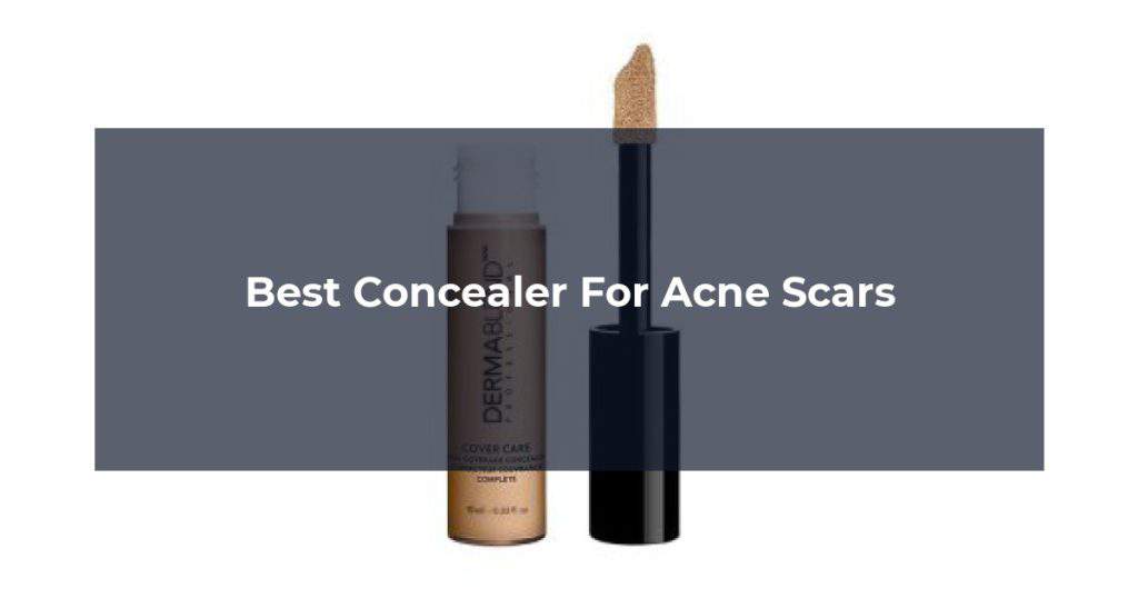 Best Concealer For Acne Scars