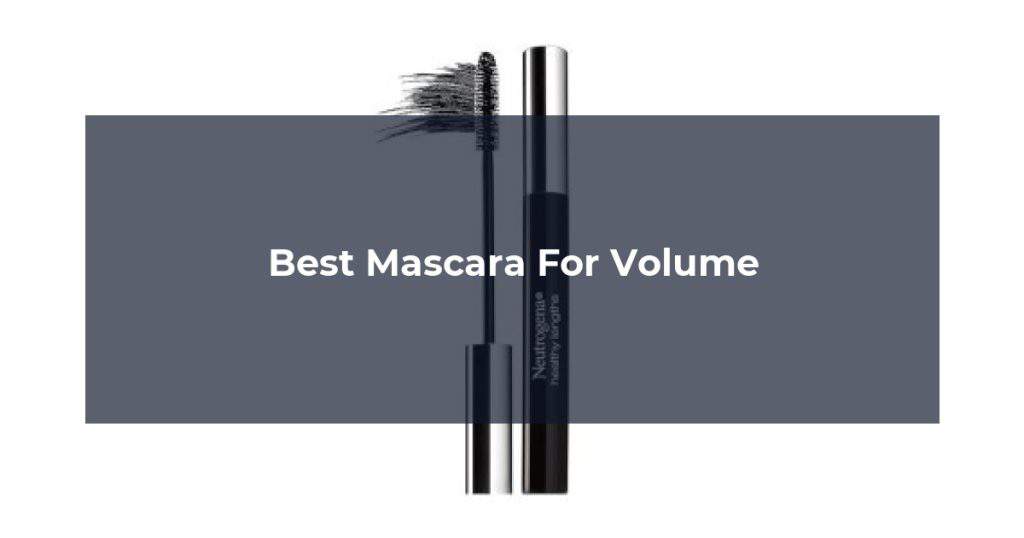 Best Mascara For Volume