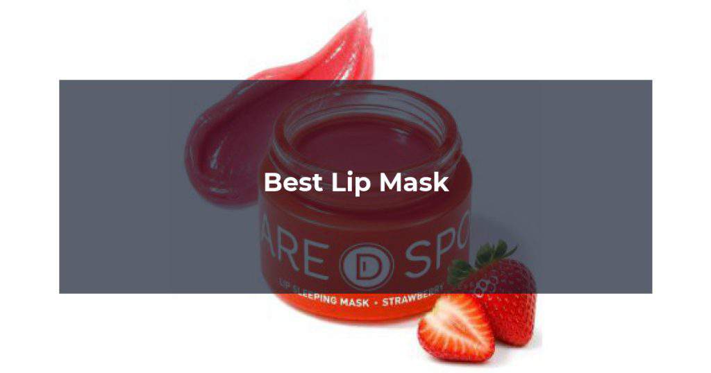 Best Lip Mask