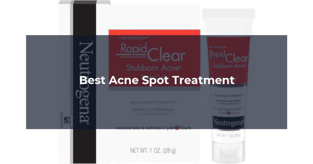 Best Acne Spot Treatment