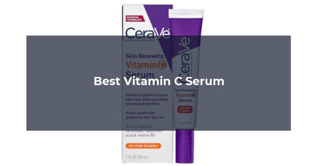 Best Vitamin C Serum