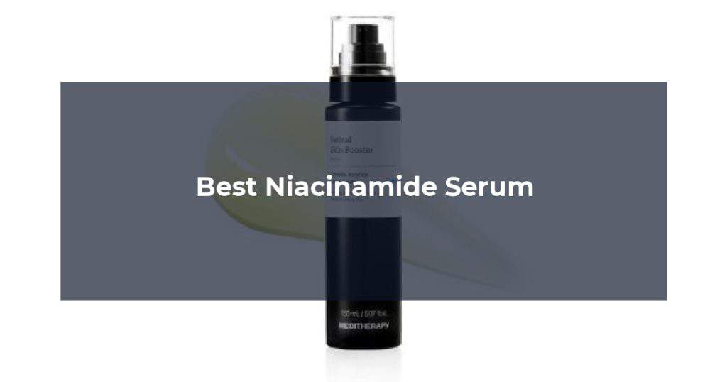 Best Niacinamide Serum