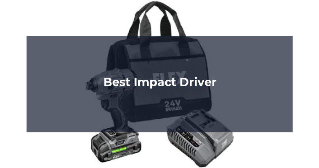 Best Impact Driver