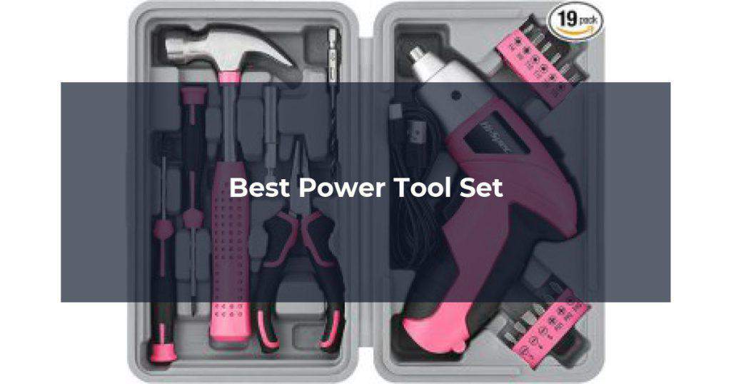 Best Power Tool Set