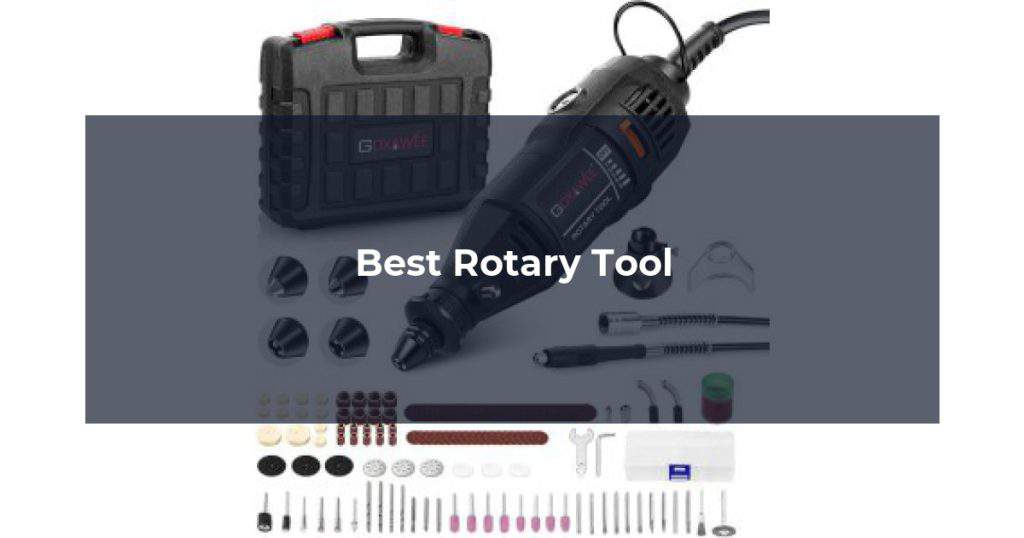 Best Rotary Tool