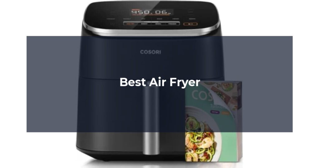 Best Air Fryer