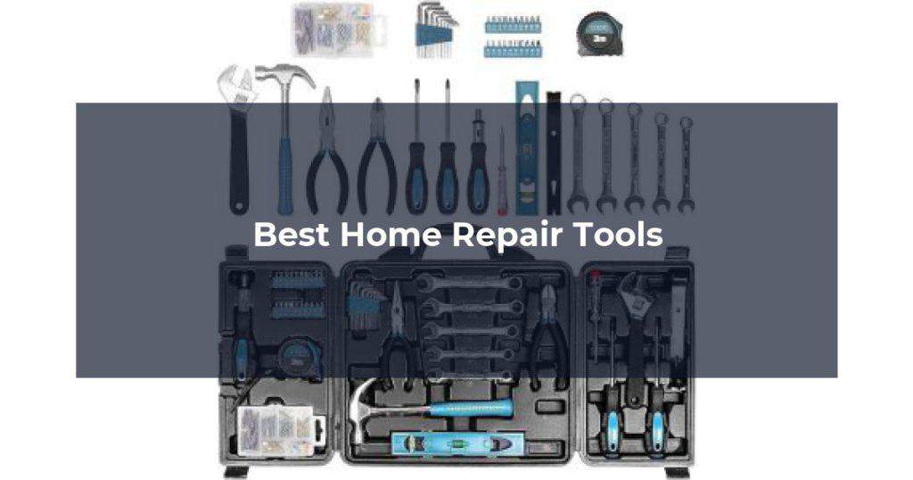 Best Home Repair Tools