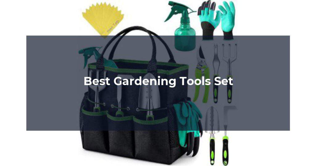 Best Gardening Tools Set