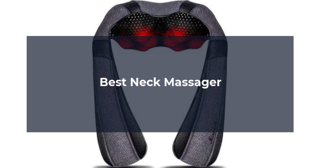 Best Neck Massager