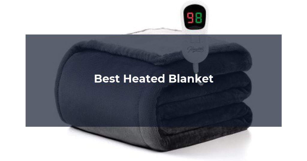 Best Heated Blanket