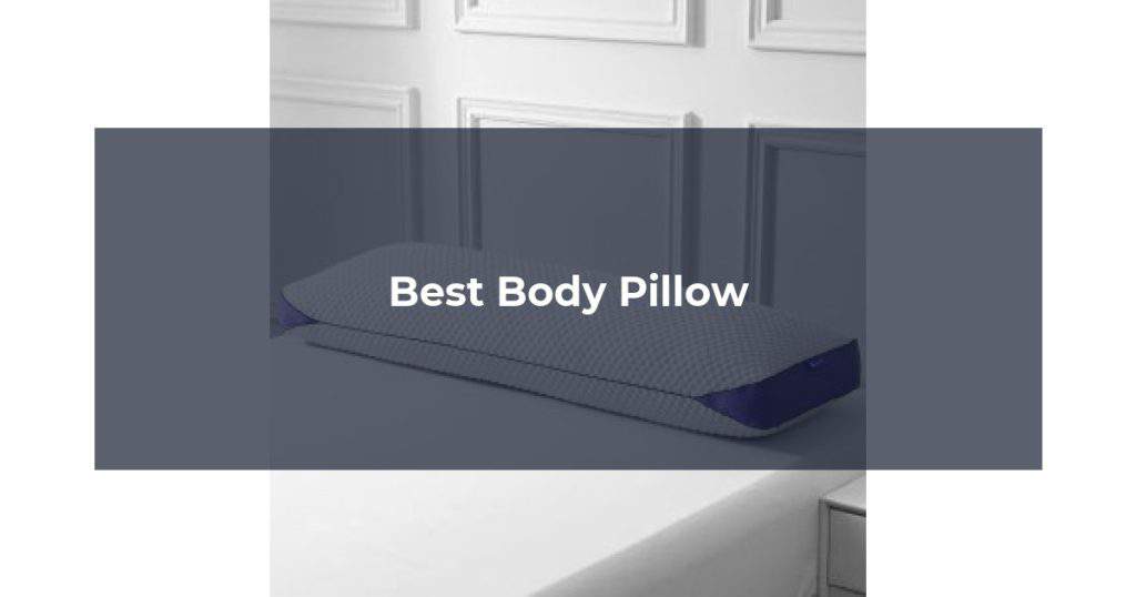 Best Body Pillow