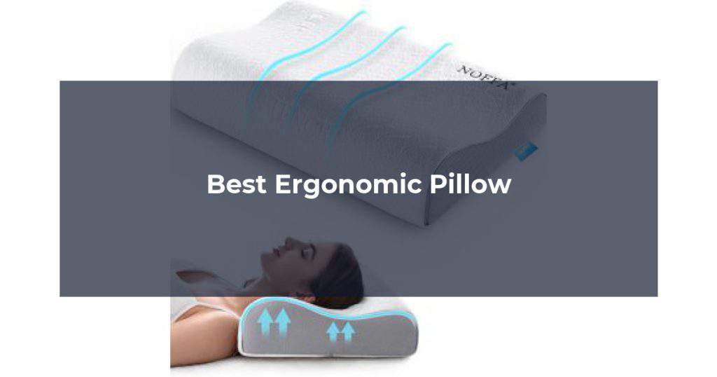 Best Ergonomic Pillow