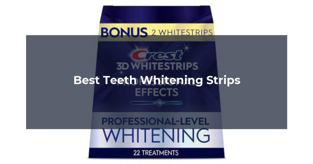 Best Teeth Whitening Strips