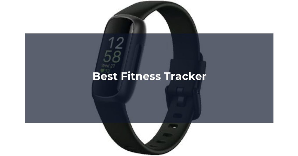 Best Fitness Tracker