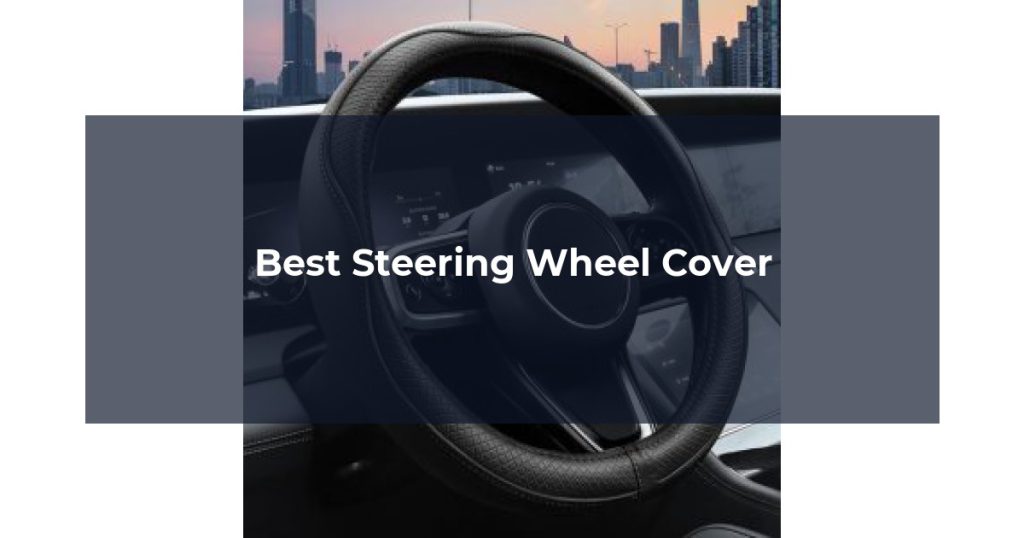 Best Steering Wheel Cover