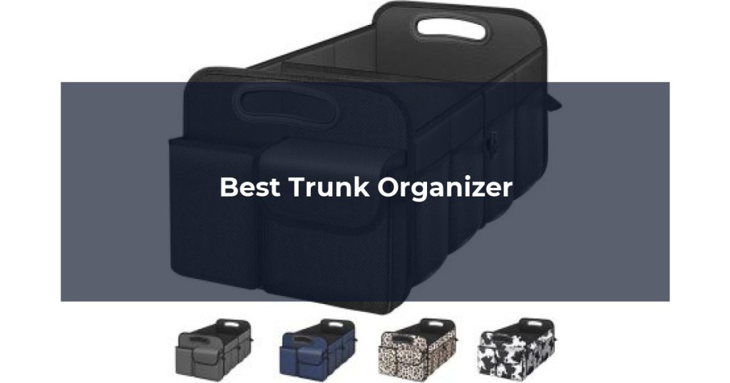 Best Trunk Organizer