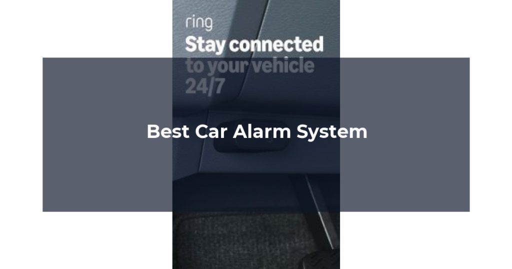 Best Car Alarm System