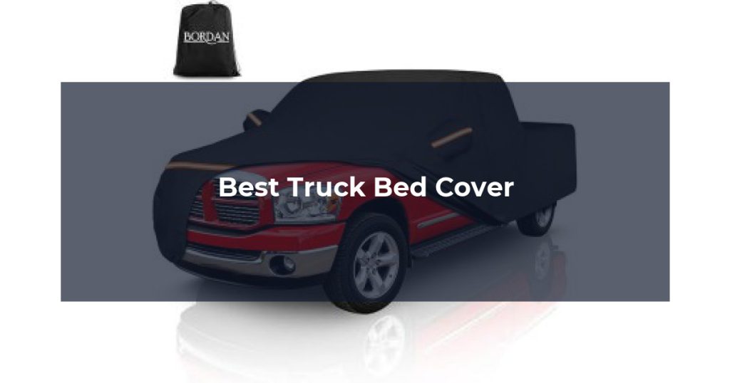Best Truck Bed Cover