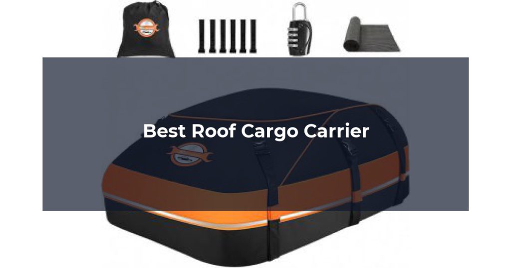 Best Roof Cargo Carrier