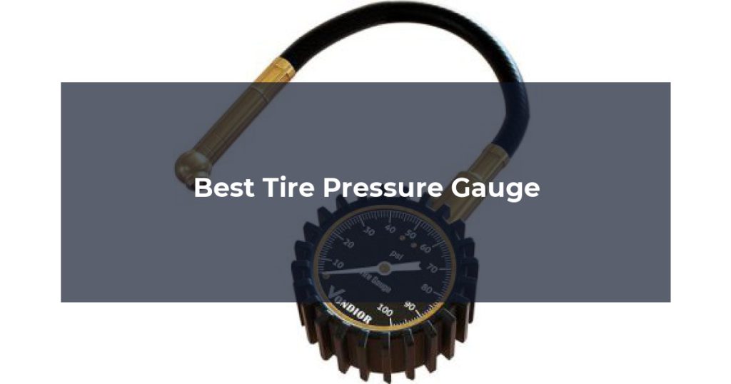 Best Tire Pressure Gauge