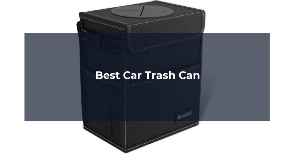 Best Car Trash Can